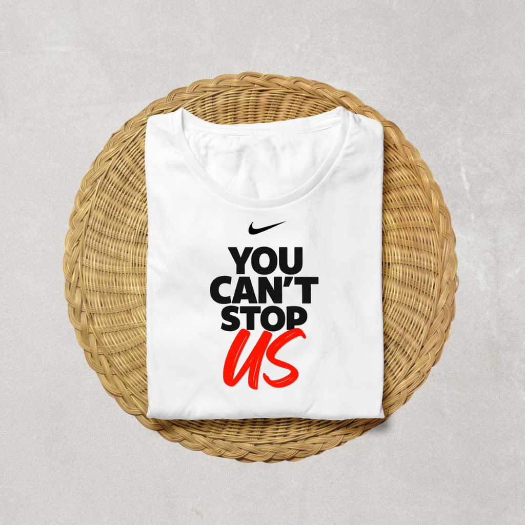 You cant stop us